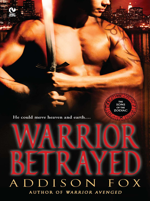 Title details for Warrior Betrayed by Addison Fox - Available